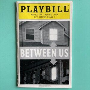 Playbill BETWEEN US David Harbour KATE JENNINGS DAPHNE RUBIN-VEGA BRADLEY WHITE